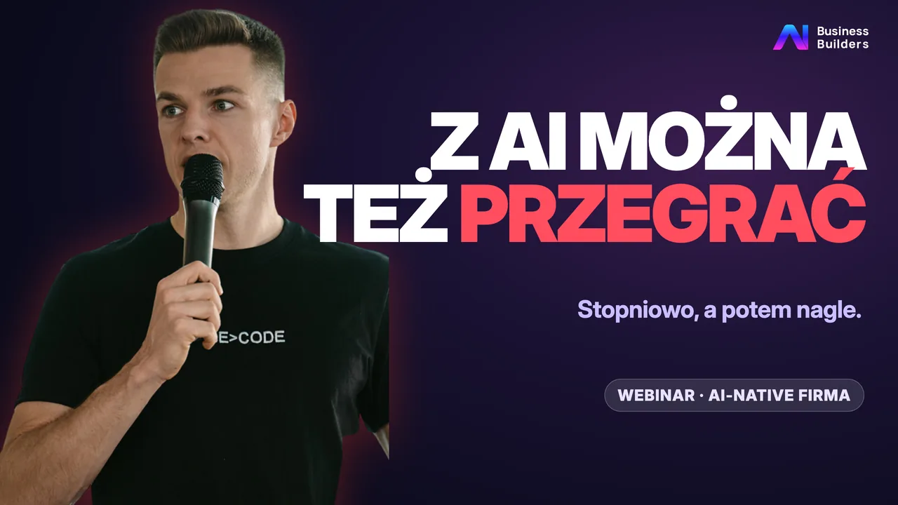 Okładka skrótu webinaru AI-Native firma: Z AI można też przegrać